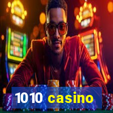 1010 casino